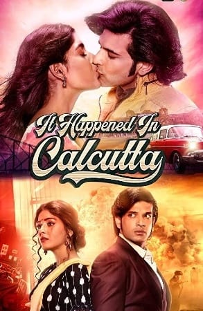 Download It Happened In Calcutta (2020) S01 Hindi ALT Balaji WEB Series 480p | 720p WEB-DL 200MB Download It Happened In Calcutta (2020) S01 Hindi ALT Balaji WEB Series 480p | 720p WEB-DL 200MB