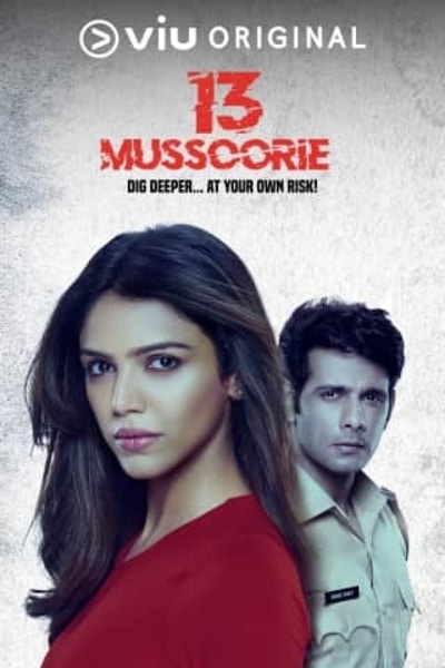 Download 13 Mussoorie (2018) S01 Viu Originals WEB Series 720p WEB-DL 850MB Download 13 Mussoorie (2018) S01 Viu Originals WEB Series 720p WEB-DL 850MB