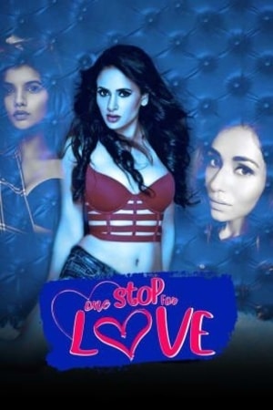 Download One Stop For Love (2020) Hindi Movie 480p | 720p WEB-DL 200MB | 500MB Download One Stop For Love (2020) Hindi Movie 480p | 720p WEB-DL 200MB | 500MB