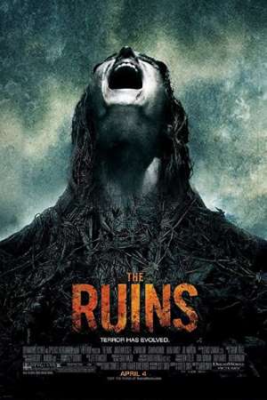Download The Ruins (2008) UNRATED Dual Audio {Hindi-English} Movie 480p | 720p | 1080p BluRay 300MB | 800MB Download The Ruins (2008) UNRATED Dual Audio {Hindi-English} Movie 480p | 720p | 1080p BluRay 300MB | 800MB