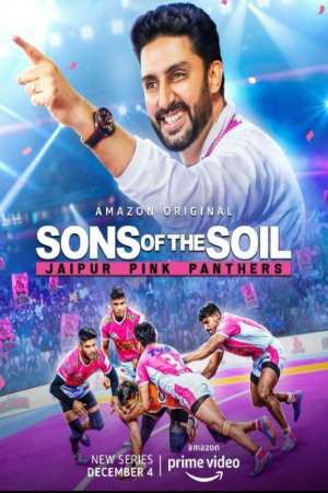Download Sons of the Soil: Jaipur Pink Panthers (2020) S01 Prime Video WEB Series 480p | 720p WEB-DL 200MB Download Sons of the Soil: Jaipur Pink Panthers (2020) S01 Prime Video WEB Series 480p | 720p WEB-DL 200MB