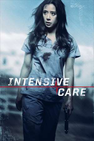 Download Intensive Care (2018) Dual Audio {Hindi-English} Movie 480p | 720p WEB-DL 260MB | 1GB Download Intensive Care (2018) Dual Audio {Hindi-English} Movie 480p | 720p WEB-DL 260MB | 1GB
