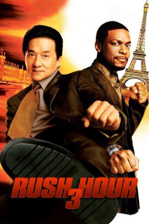 Download Rush Hour 3 (2007) Dual Audio {Hindi-English} Movie 480p | 720p | 1080p BluRay 300MB | 800MB Download Rush Hour 3 (2007) Dual Audio {Hindi-English} Movie 480p | 720p | 1080p BluRay 300MB | 800MB