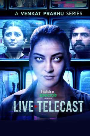 Download Live Telecast (2021) S01 Hindi HotStar WEB Series 480p | 720p WEB-DL ESub Download Live Telecast (2021) S01 Hindi HotStar WEB Series 480p | 720p WEB-DL ESub