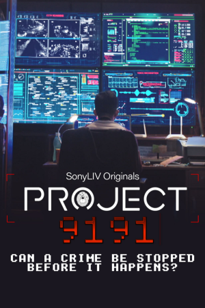 Download Project 9191 (2021) S01 Hindi SonyLiv WEB Series 480p | 720p WEB-DL ESub Download Project 9191 (2021) S01 Hindi SonyLiv WEB Series 480p | 720p WEB-DL ESub