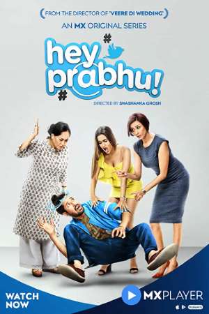 Download Hey Prabhu! (2019) S01 Hindi MX Player WEB Series 480p | 720p WEB-DL ESub Download Hey Prabhu! (2019) S01 Hindi MX Player WEB Series 480p | 720p WEB-DL ESub