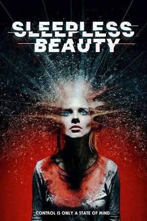 Download Sleepless Beauty (2020) Dual Audio {Hindi-English} Movie 480p | 720p | 1080p BluRay 300MB | 900MB Download Sleepless Beauty (2020) Dual Audio {Hindi-English} Movie 480p | 720p | 1080p BluRay 300MB | 900MB