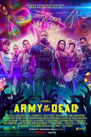 Download Army of the Dead (2021) Dual Audio {Hindi-English} Movie 480p | 720p | 1080p WEB-DL 550MB | 1.2GB Download Army of the Dead (2021) Dual Audio {Hindi-English} Movie 480p | 720p | 1080p WEB-DL 550MB | 1.2GB