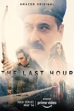 Download The Last Hour (2021) S01 Hindi Prime Video WEB Series 480p | 720p | 1080p WEB-DL ESub Download The Last Hour (2021) S01 Hindi Prime Video WEB Series 480p | 720p | 1080p WEB-DL ESub