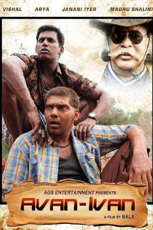 Download Avan Ivan (2011) Dual Audio {Hindi-Tamil} Movie 480p | 720p HDRip 450MB | 1.3GB Download Avan Ivan (2011) Dual Audio {Hindi-Tamil} Movie 480p | 720p HDRip 450MB | 1.3GB