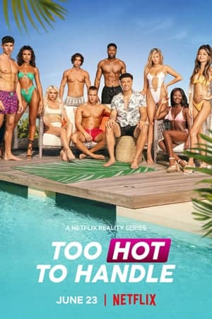 Download Too Hot to Handle (Season 1 – 6) Dual Audio {Hindi-English} NetFlix WEB Series 480p | 720p WEB-DL ESub Download Too Hot to Handle (Season 1 – 6) Dual Audio {Hindi-English} NetFlix WEB Series 480p | 720p WEB-DL ESub