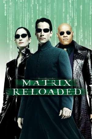 Download The Matrix Reloaded (2003) Dual Audio {Hindi-English} Movie 480p | 720p | 1080p BluRay ESub Download The Matrix Reloaded (2003) Dual Audio {Hindi-English} Movie 480p | 720p | 1080p BluRay ESub