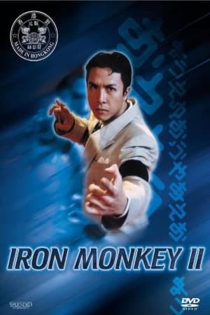 Download Iron Monkey 2 (1996) Dual Audio {Hindi-English} Movie 480p | 720p BluRay 300MB | 850MB Download Iron Monkey 2 (1996) Dual Audio {Hindi-English} Movie 480p | 720p BluRay 300MB | 850MB