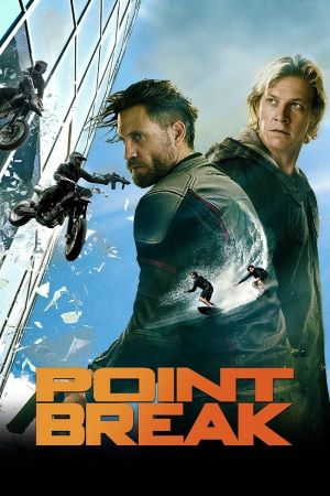 Download Point Break (2015) Dual Audio {Hindi-English} Movie 480p | 720p BluRay 400MB | 1.2GB Download Point Break (2015) Dual Audio {Hindi-English} Movie 480p | 720p BluRay 400MB | 1.2GB