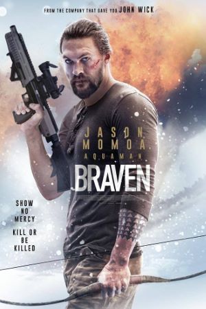 Download Braven (2018) Dual Audio {Hindi-English} Movie 480p | 720p | 1080p BluRay ESub Download Braven (2018) Dual Audio {Hindi-English} Movie 480p | 720p | 1080p BluRay ESub