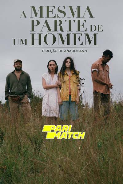 Download A Mesma Parte de Um Homem (2022) Hindi Dubbed (Voice Over) Movie 480p | 720p CAMRip