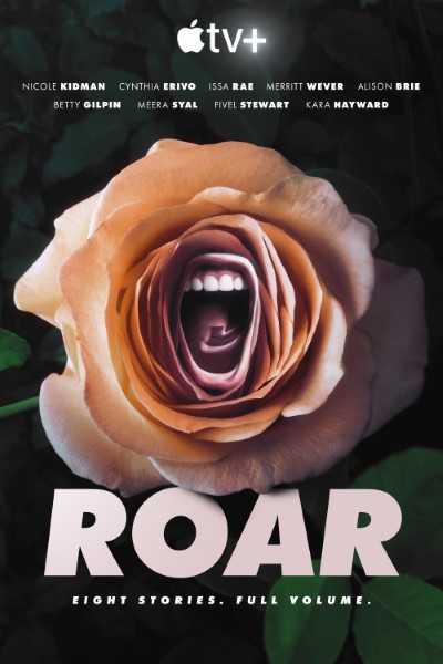 Download Appletv+ Roar Season 1 2022 Web Series 720p | 1080p WeB-HD Esub Download Appletv+ Roar Season 1 2022 Web Series 720p | 1080p WeB-HD Esub