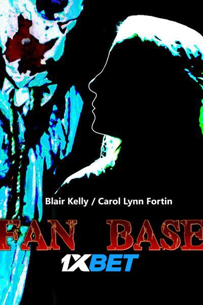 Download Fan Base (2021) Hindi Dubbed (Voice Over) Movie 480p | 720p WEBRip