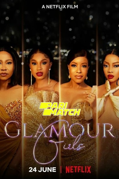 Download Glamour Girls (2022) Hindi Dubbed (Voice Over) Movie 480p | 720p WEB-DL