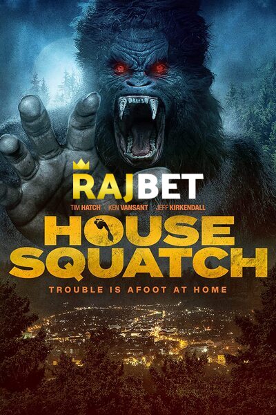 Download House Squatch (2022) Hindi Dubbed (Voice Over) Movie 480p | 720p WEBRip Download House Squatch (2022) Hindi Dubbed (Voice Over) Movie 480p | 720p WEBRip