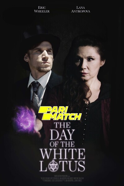 Download The Day of the White Lotus (2022) Hindi Dubbed (Voice Over) Movie 480p | 720p WEBRip Download The Day of the White Lotus (2022) Hindi Dubbed (Voice Over) Movie 480p | 720p WEBRip