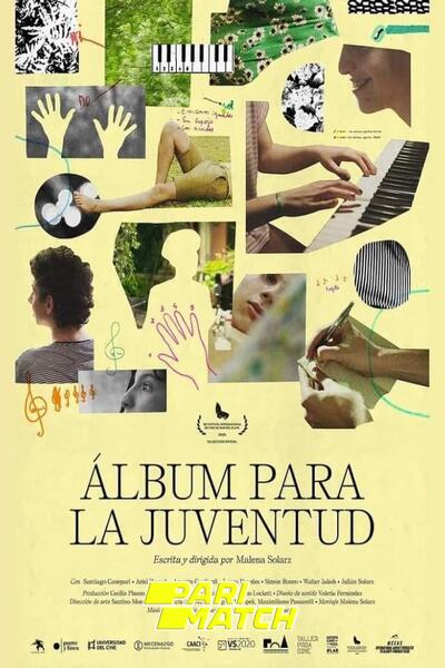 Download Álbum para la juventud (2021) Hindi Dubbed (Voice Over) Movie 480p | 720p WEBRip