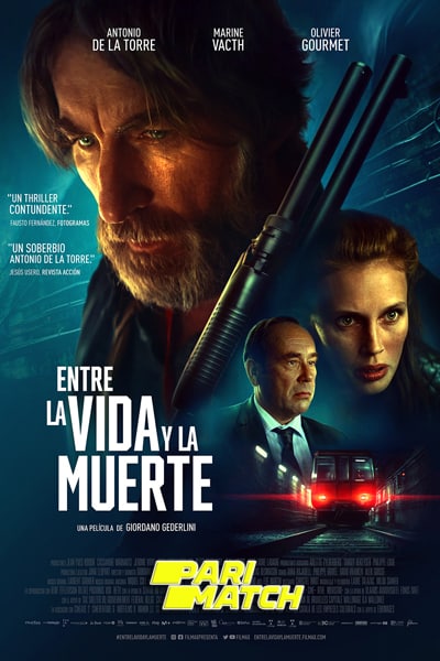 Download Entre la vie et la mort (2022) Dual Audio {Hindi (HQ)-English} Movie 720p HDRip