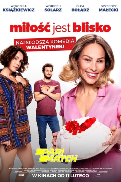 Download Milosc jest blisko (2022) Hindi Dubbed (Voice Over) Movie 480p | 720p WEBRip