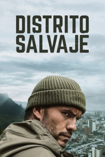 Download Wild District (Season 1-2) Hindi Web Series 720p | 1080p WEB-DL Esub