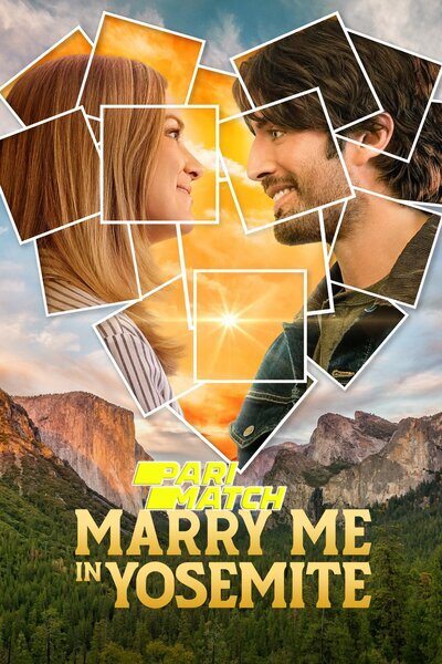 Download Marry Me in Yosemite (2022) Hindi Dubbed (Voice Over) Movie 480p | 720p WEBRip Download Marry Me in Yosemite (2022) Hindi Dubbed (Voice Over) Movie 480p | 720p WEBRip