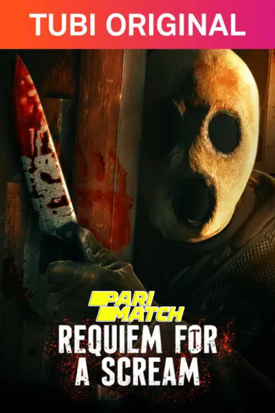 Download Requiem for a Scream (2022) Hindi Dubbed (Voice Over) Movie 480p | 720p WEBRip Download Requiem for a Scream (2022) Hindi Dubbed (Voice Over) Movie 480p | 720p WEBRip