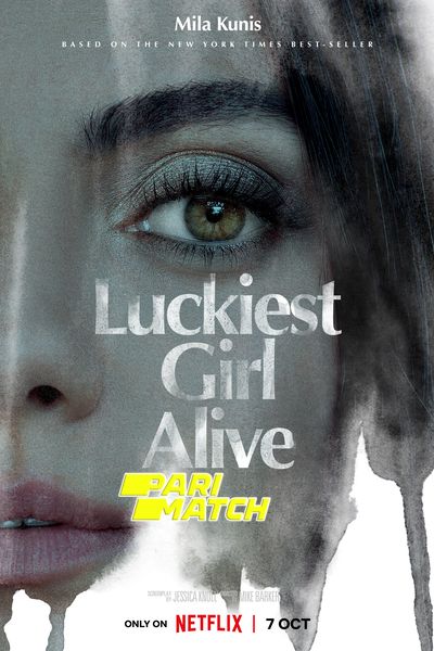 Download Luckiest Girl Alive (2022) Hindi Dubbed (Voice Over) Movie 480p | 720p WEBRip Download Luckiest Girl Alive (2022) Hindi Dubbed (Voice Over) Movie 480p | 720p WEBRip