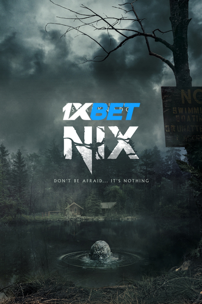 Download Nix (2022) Hindi Dubbed (Voice Over) Movie 480p | 720p WEBRip Download Nix (2022) Hindi Dubbed (Voice Over) Movie 480p | 720p WEBRip