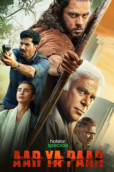 Download Aar Ya Paar (Season 1) Hindi Hotstar WEB Series 480p | 720p | 1080p WEB-DL ESub Download Aar Ya Paar (Season 1) Hindi Hotstar WEB Series 480p | 720p | 1080p WEB-DL ESub