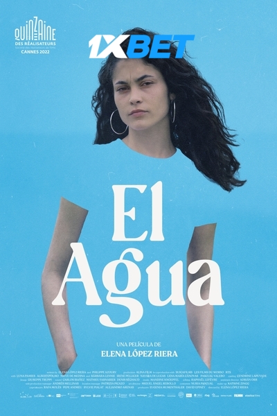 Download El agua (2022) Hindi Dubbed (Voice Over) Movie 480p | 720p CAMRip