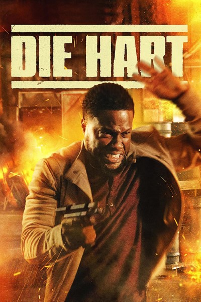 Download Die Hart: The Movie (2023) Dual Audio {Hindi-English} Movie 480p | 720p | 1080p | 2160p WEB-DL ESub Download Die Hart: The Movie (2023) Dual Audio {Hindi-English} Movie 480p | 720p | 1080p | 2160p WEB-DL ESub