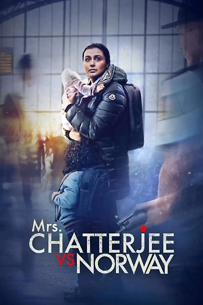 Download Mrs. Chatterjee vs. Norway (2023) Hindi Movie 480p | 720p | 1080p WEB-DL ESub Download Mrs. Chatterjee vs. Norway (2023) Hindi Movie 480p | 720p | 1080p WEB-DL ESub