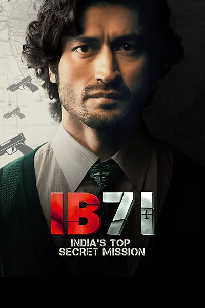 Download IB 71 (2023) Hindi Movie 480p | 720p | 1080p WEB-DL ESub Download IB 71 (2023) Hindi Movie 480p | 720p | 1080p WEB-DL ESub