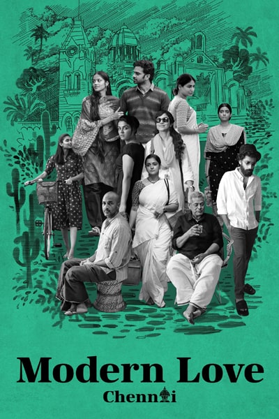 Download Modern Love Chennai (Season 1) Dual Audio {Hindi-Tamil} WEB Series 480p | 720p | 1080p WEB-DL ESub Download Modern Love Chennai (Season 1) Dual Audio {Hindi-Tamil} WEB Series 480p | 720p | 1080p WEB-DL ESub