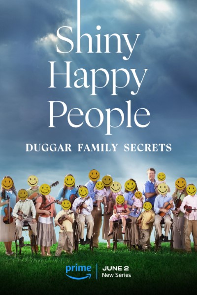 Download Shiny Happy People: Duggar Family Secrets (Season 1) English Web Series 720p | 1080p WEB-DL Esub Download Shiny Happy People: Duggar Family Secrets (Season 1) English Web Series 720p | 1080p WEB-DL Esub