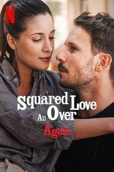 Download Squared Love Everlasting (2023) Dual Audio {Hindi-English} Movie 480p | 720p | 1080p WEB-DL Download Squared Love Everlasting (2023) Dual Audio {Hindi-English} Movie 480p | 720p | 1080p WEB-DL