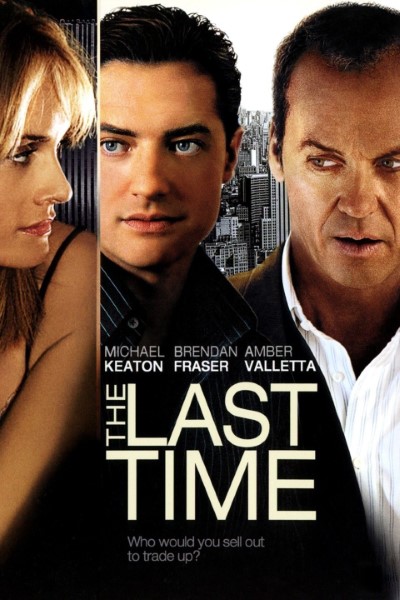 Download The Last Time (2006) English Movie 480p | 720p | 1080p WEB-DL Download The Last Time (2006) English Movie 480p | 720p | 1080p WEB-DL