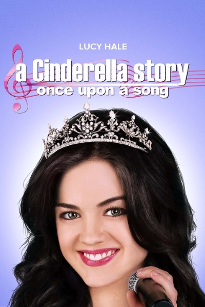 Download A Cinderella Story: Once Upon a Song (2011) English Movie 480p | 720p | 1080p WEB-DL ESub Download A Cinderella Story: Once Upon a Song (2011) English Movie 480p | 720p | 1080p WEB-DL ESub