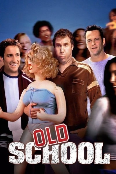 Download Old School (2003) Dual Audio {Hindi-English} Movie 480p | 720p | 1080p Bluray ESub