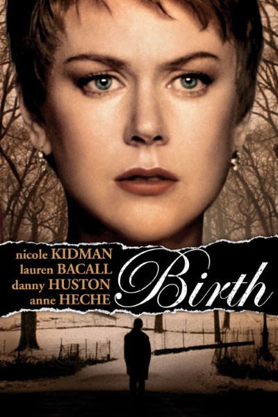 Download Birth (2004) English Movie 480p | 720p | 1080p WEB-DL ESub Download Birth (2004) English Movie 480p | 720p | 1080p WEB-DL ESub