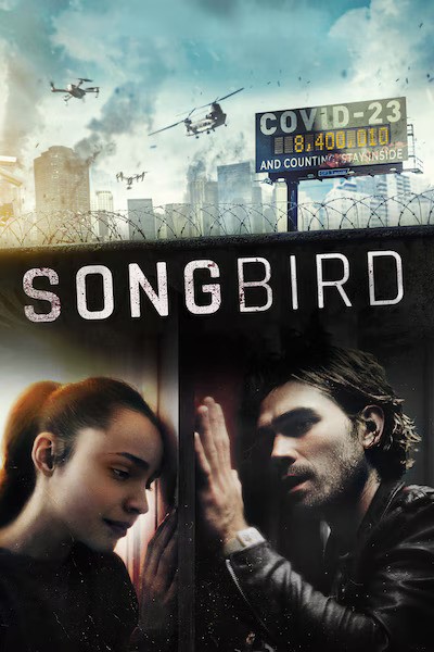 Download Songbird (2020) English Movie 480p | 720p BluRay ESub Download Songbird (2020) English Movie 480p | 720p BluRay ESub