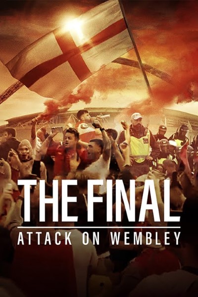Download The Final Attack On Wembley (2024) English Movie 480p | 720p | 1080p WEB-DL MSubs Download The Final Attack On Wembley (2024) English Movie 480p | 720p | 1080p WEB-DL MSubs