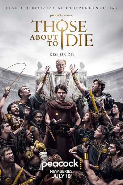 Download Those About to Die (Season 01) English Web Series 720p | 1080p WEB-DL ESub Download Those About to Die (Season 01) English Web Series 720p | 1080p WEB-DL ESub