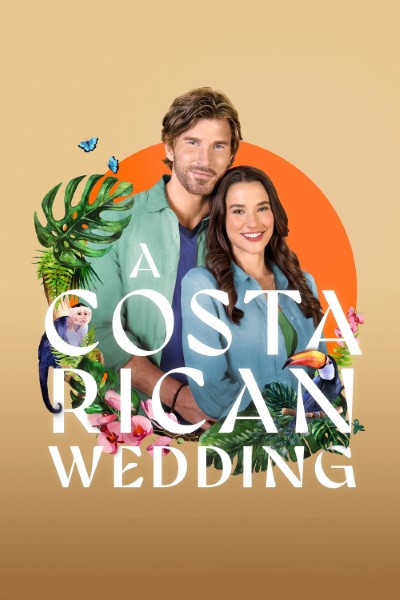 Download A Costa Rican Wedding (2024) English Movie 480p | 720p | 1080p WEB-DL ESub