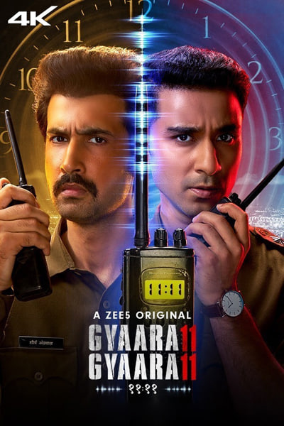 Download Gyaarah Gyaarah (Season 1) Hindi ZEE5 WEB Series 480p | 720p | 1080p WEB-DL ESub Download Gyaarah Gyaarah (Season 1) Hindi ZEE5 WEB Series 480p | 720p | 1080p WEB-DL ESub